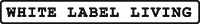 Logo White Label Living